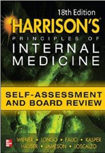 Harrisons Principles of Internal Medicine Self-Assessment and Board Review