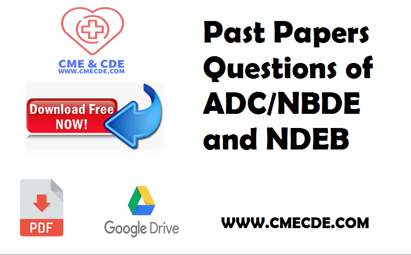 Past Papers Questions of ADCNBDE and NDEB
