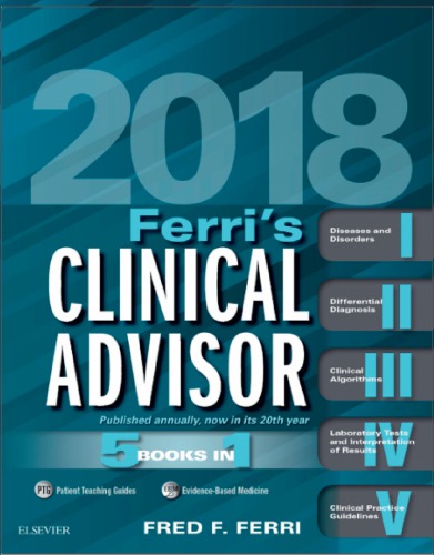 Ferri’s Clinical Advisor 2018: 5 Books in 1