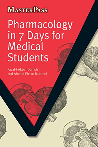 Pharmacology in 7 Days for Medical Students (MasterPass) 1st Edition