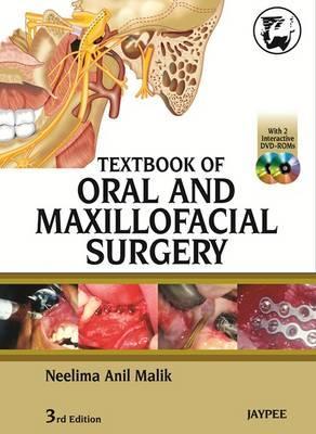 Textbook of Oral and Maxillofacial Surgery Edited by Neelima Anil Malik 3rd Edition