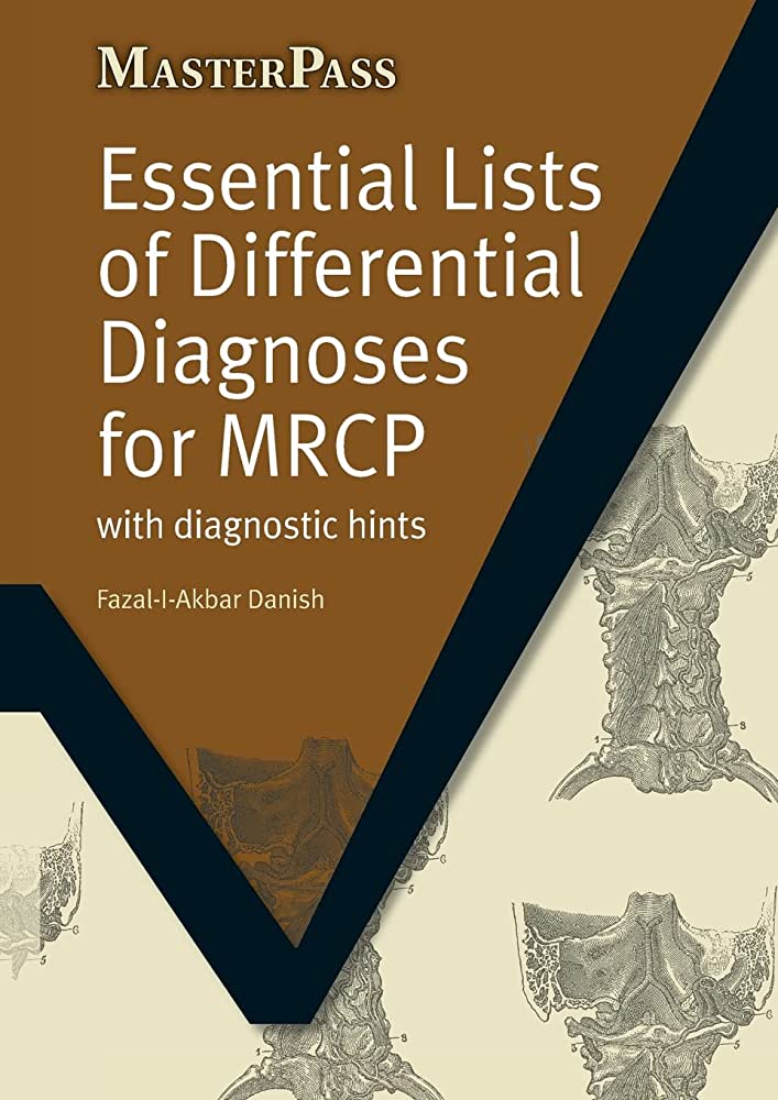 Essential Lists of Differential Diagnoses for MRCP with Diagnostic Hints (MasterPass)