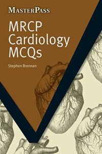 MRCP Cardiology MCQs (MasterPass)