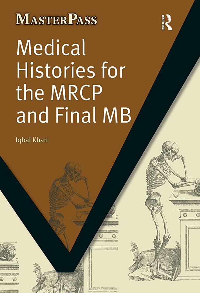 Medical Histories for the MRCP and Final MB (MasterPass)