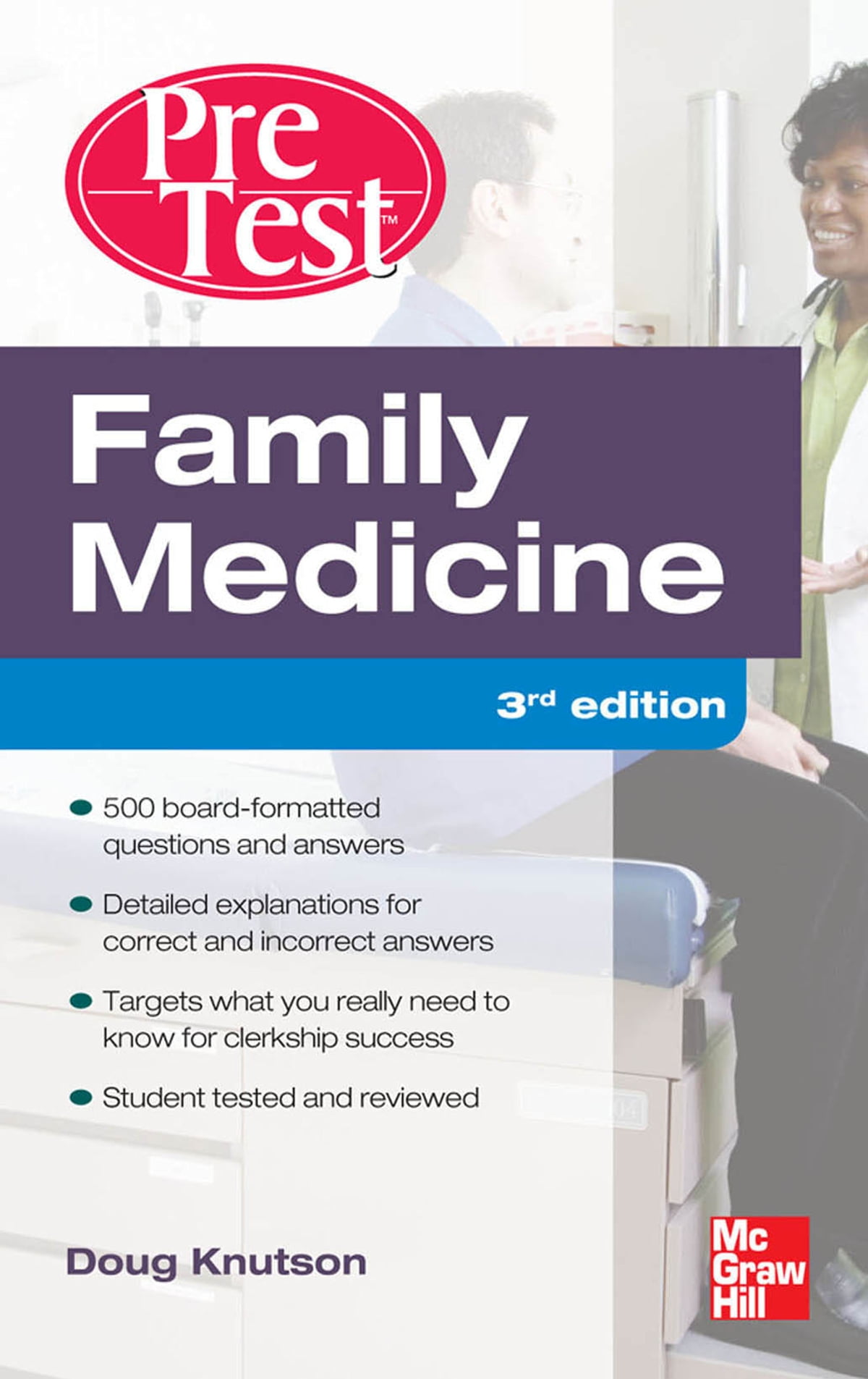 Family Medicine PreTest Self-Assessment and Review 3rd Edition