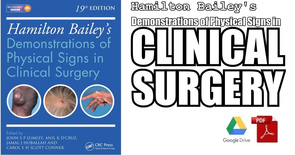 Hamilton Bailey’s: Demonstrations of Physical Signs in Clinical Surgery, 19th Edition 