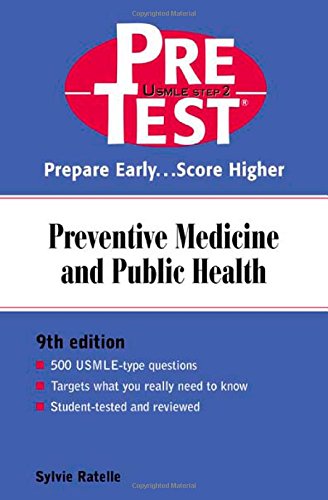 Preventive Medicine and Public Health PreTest Self-Assessment and Review 9th Edition