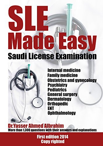 Download SLE Made Easy Saudi License Examination By Dr. Yasser Ahmed Albrahim 1st Edition (Corrected Version)