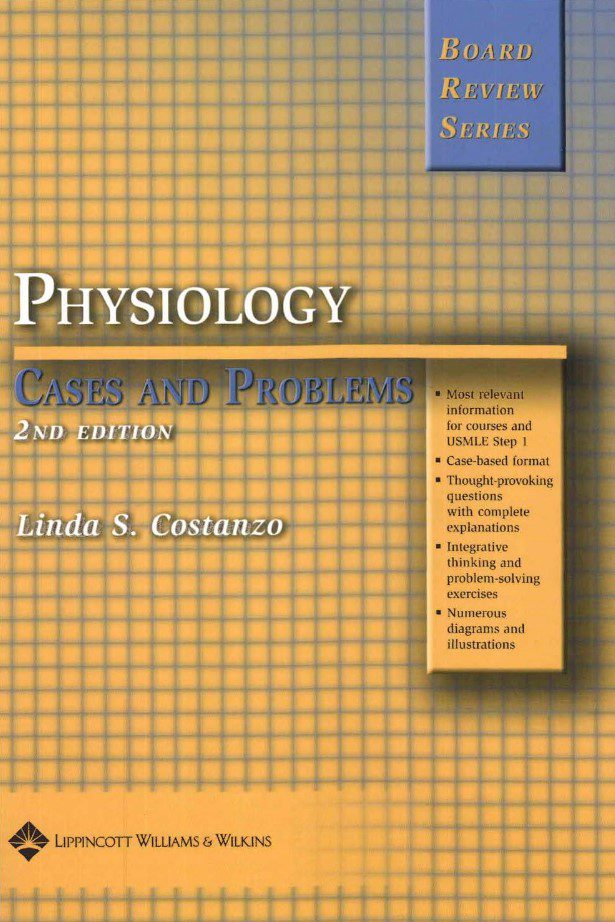 BRS Physiology Cases and Problems (Board Review Series) 2nd Edition