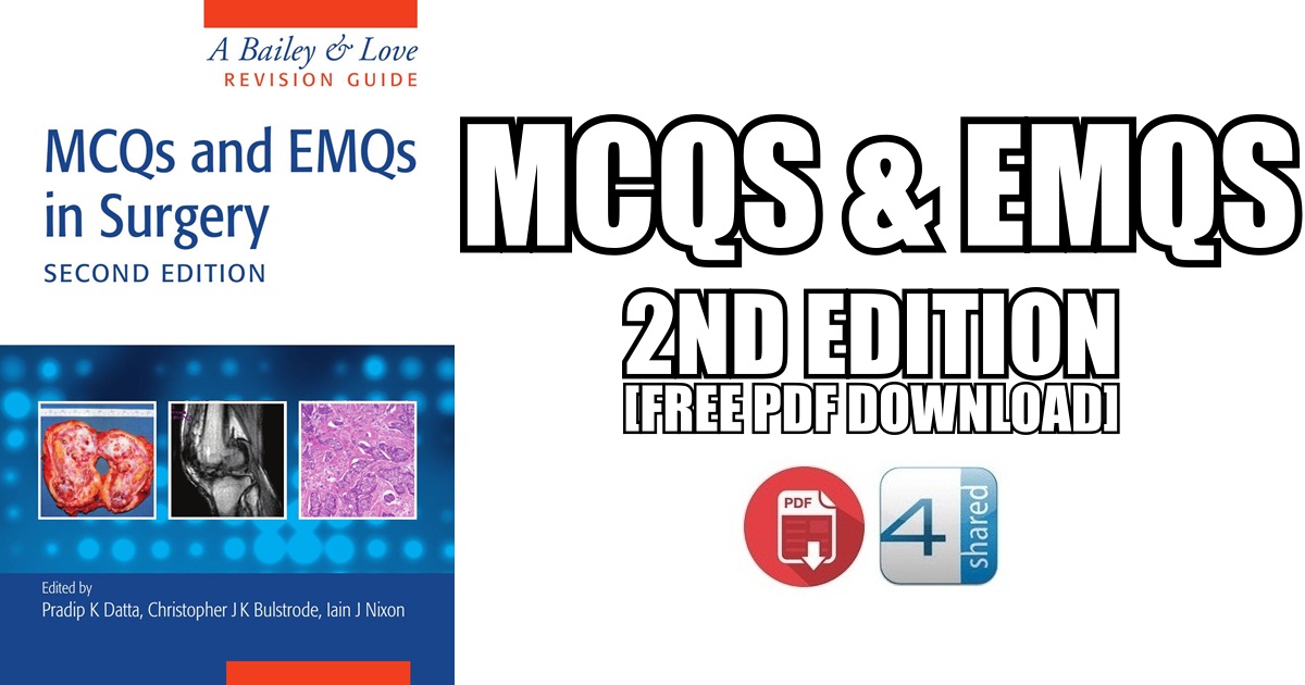 Bailey & Love's MCQs and EMQs in Surgery