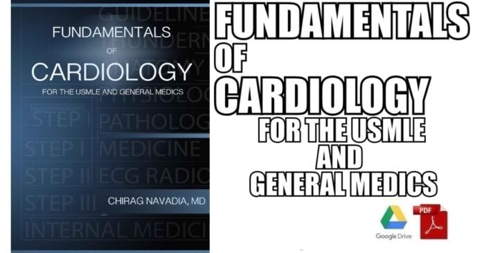 Fundamentals Of Cardiology For The USMLE And General Medics 2015