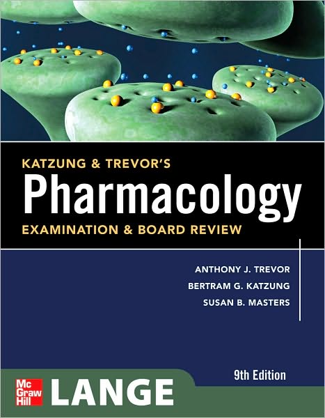 Katzung & Trevor's Pharmacology 9th Edition