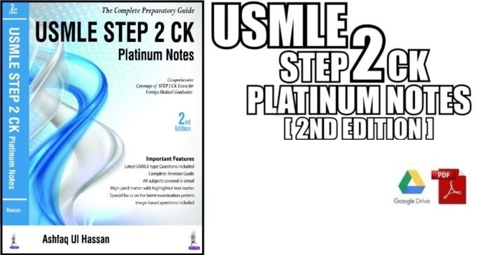 USMLE Step 2 CK Platinum Notes 2nd Edition