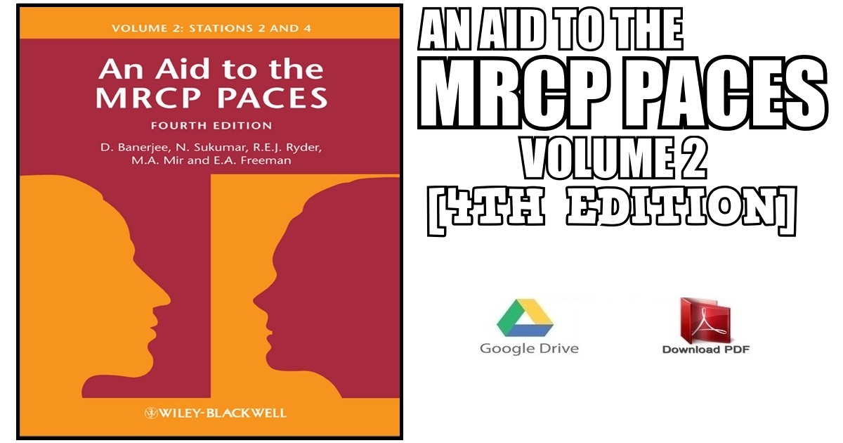 An Aid to the MRCP PACES (Volume 2) 4th Edition