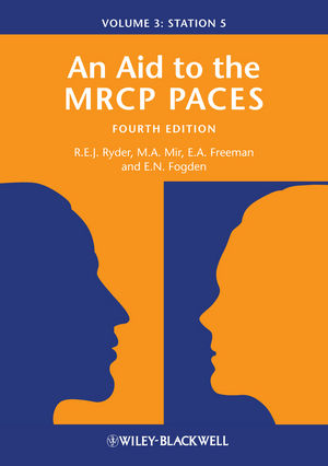 An Aid to the MRCP PACES (Volume 3) 4th Edition