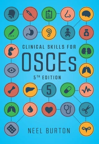 Clinical Skills for OSCEs 4th Edition
