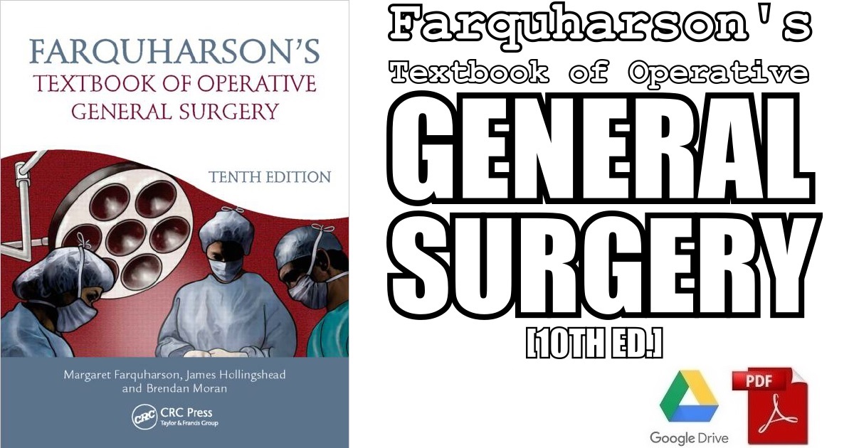 Farquharson's Textbook of Operative General Surgery 10th Edition