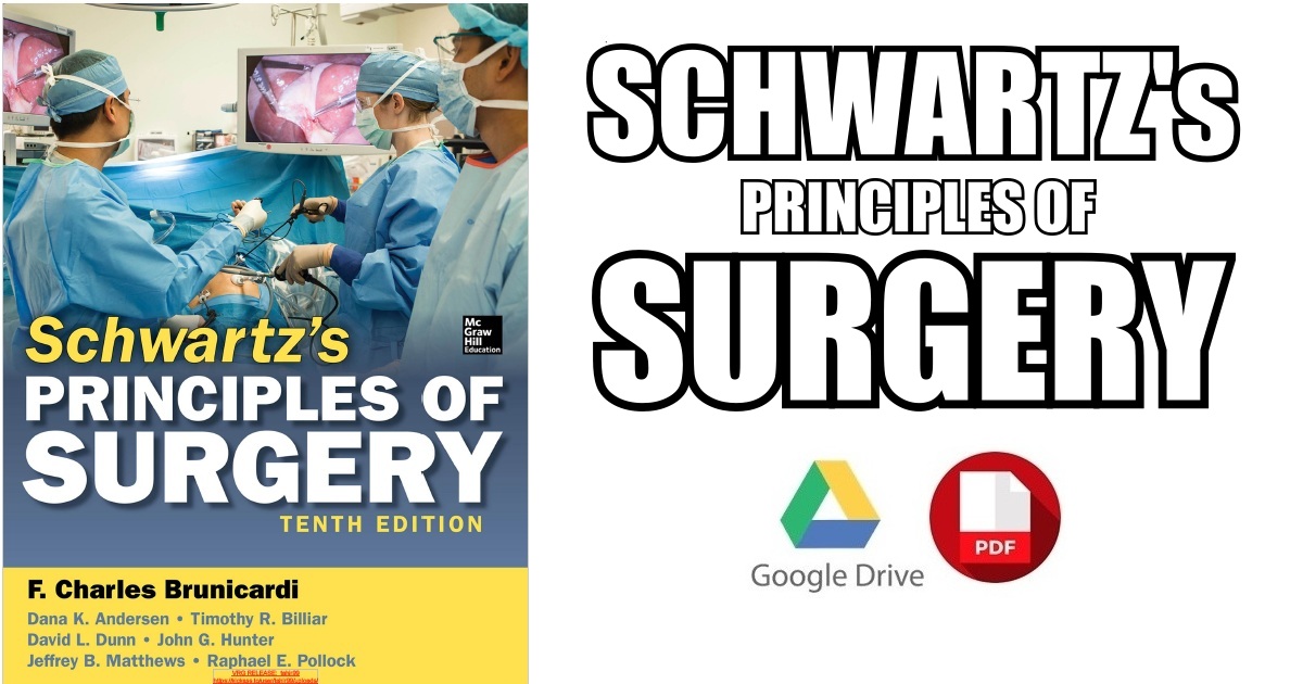 Schwartz's Principles of Surgery 10th Edition