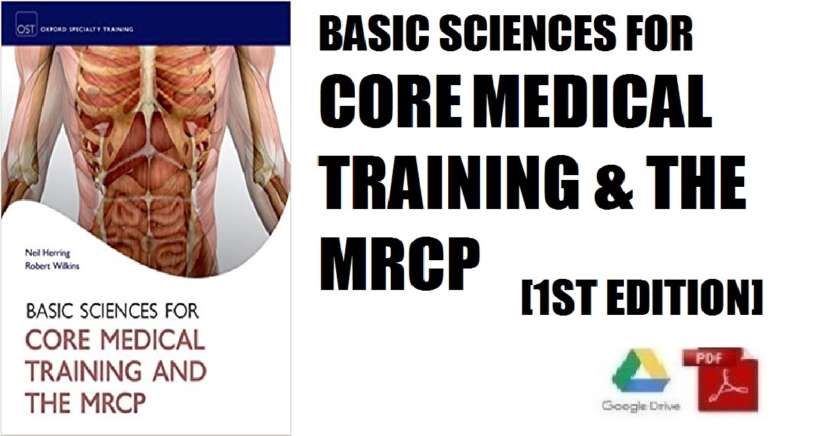 Basic Science for Core Medical Training and the MRCP 1st Edition
