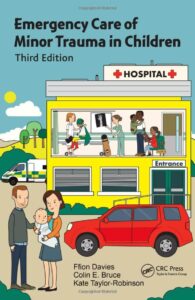 Emergency Care of Minor Trauma in Children 3rd Edition 2018