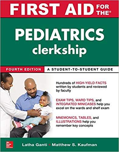 First Aid for the Pediatrics Clerkship 3rd Edition