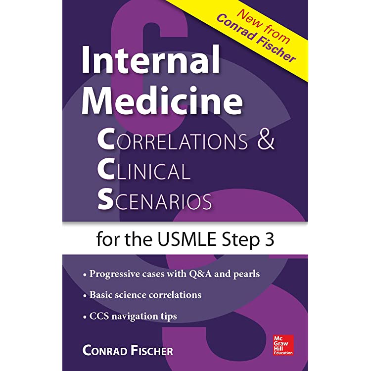 Internal Medicine Correlations and Clinical Scenarios for USMLE Step 3, 1st Edition 2015