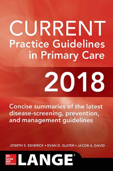 CURRENT Practice Guidelines in Primary Care 2018 – 16th edition 