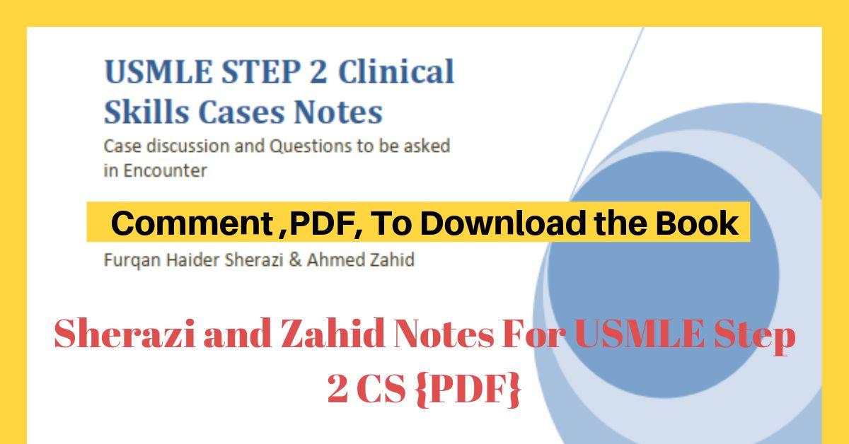 USMLE STEP 2 Clinical Skills Basic CS Notes PDF By Majid T. Aized & XAK