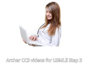 Download Archer CCS videos for USMLE Step 3 Free 2023