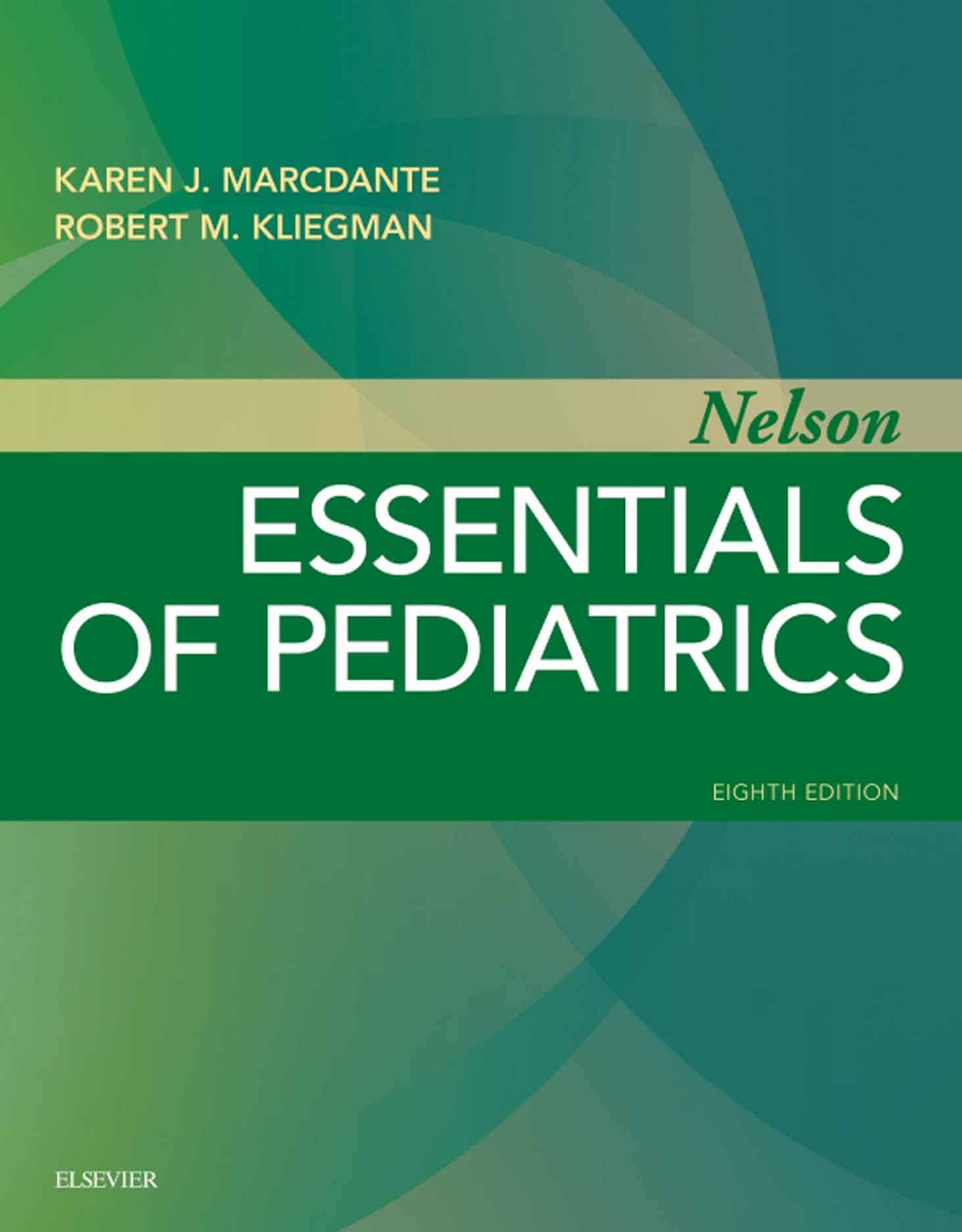 Nelson Essentials of Pediatrics, 8th Edition 2018