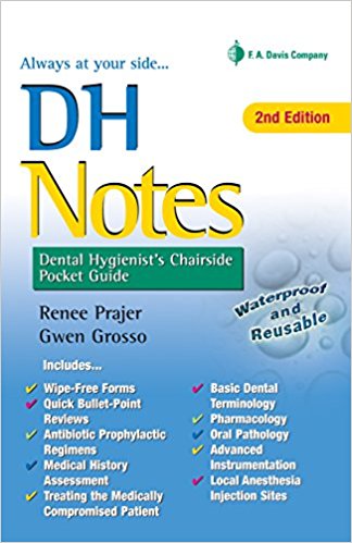 DH Notes: Dental Hygienist's Chairside Pocket Guide 2nd Edition