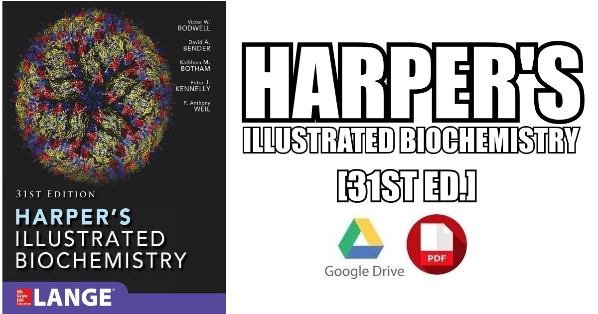 Harper’s Illustrated Biochemistry 31st Edition