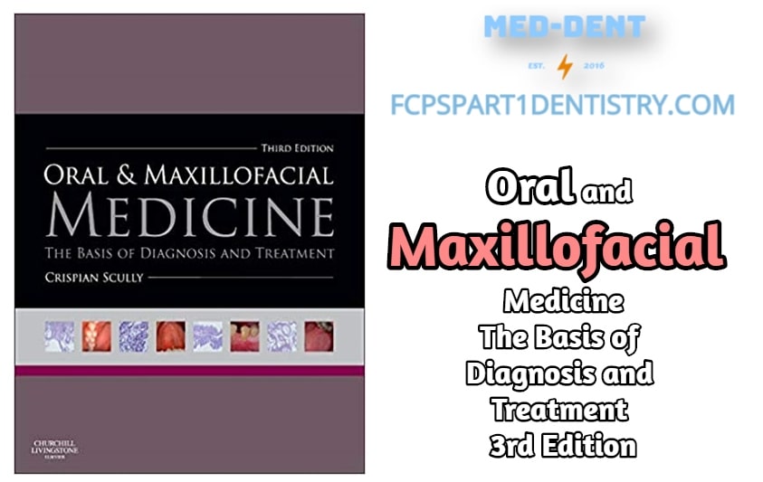 ral and Maxillofacial Medicine Scully 3rd Edition