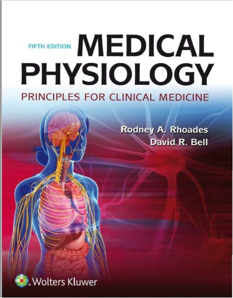 Medical Physiology: Principles for Clinical Medicine 5th Edition