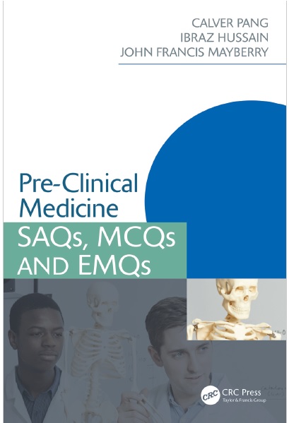  Pre-Clinical Medicine: SAQs MCQs and EMQs 1st Edition 