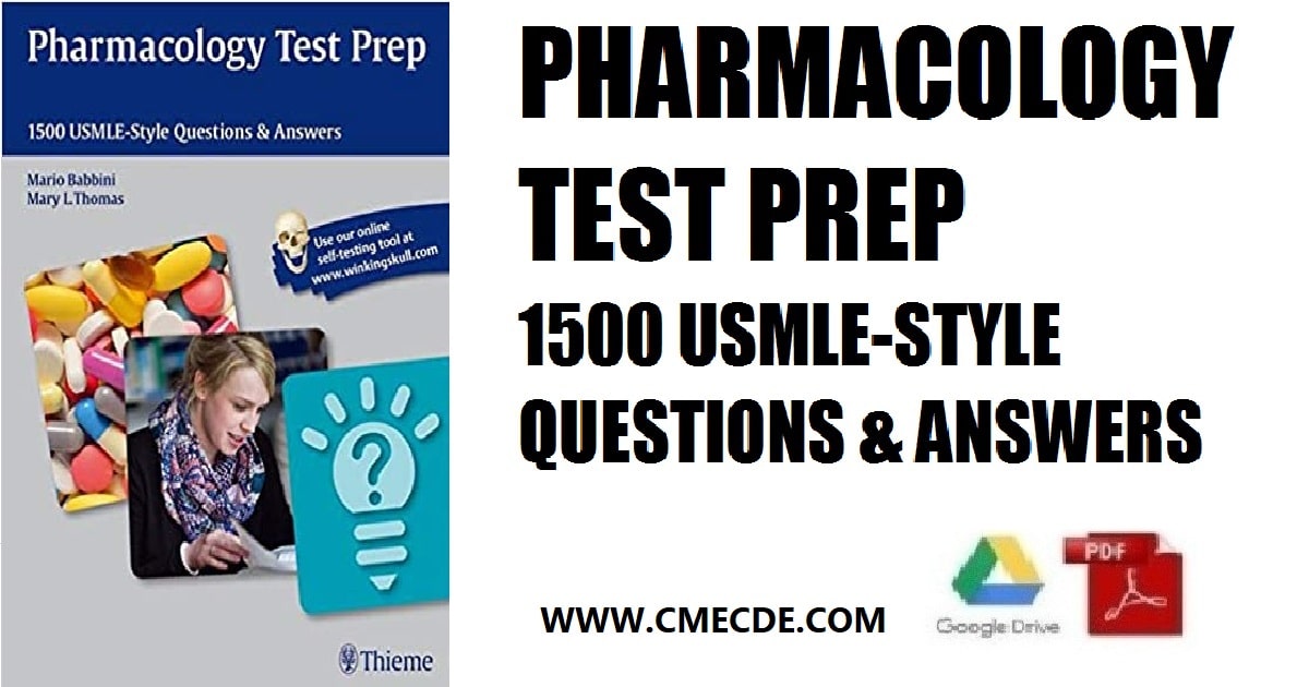 Pharmacology Test Prep 1500 USMLE-Style Questions & Answers