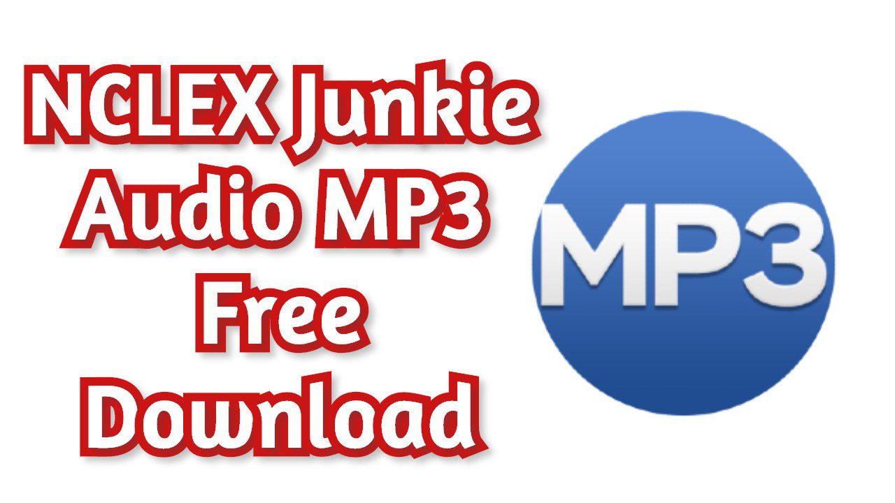 NCLEX Junkie Audio MP3 Free  NCLEX Junkie