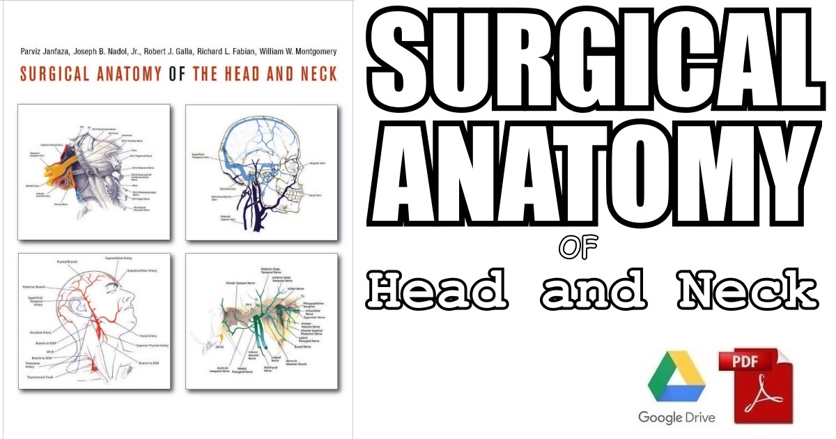 Surgical Anatomy of the Head and Neck 1st Edition