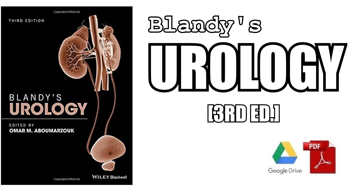 Blandy’s Urology 3rd Edition