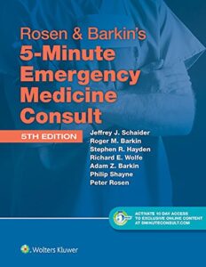 Rosen & Barkin’s 5-Minute Emergency Medicine Consult 5th Edition