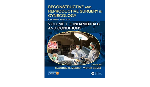 Reconstructive and Reproductive Surgery in Gynecology 2nd Edition Volume 1
