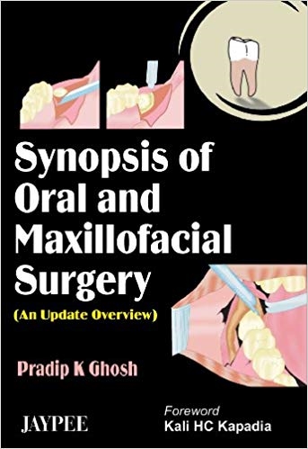 Synopsis of Oral and Maxillofacial Surgery