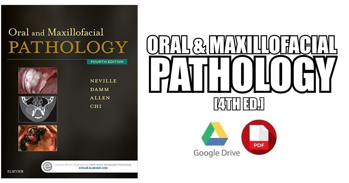 Oral and Maxillofacial Pathology 4th Edition