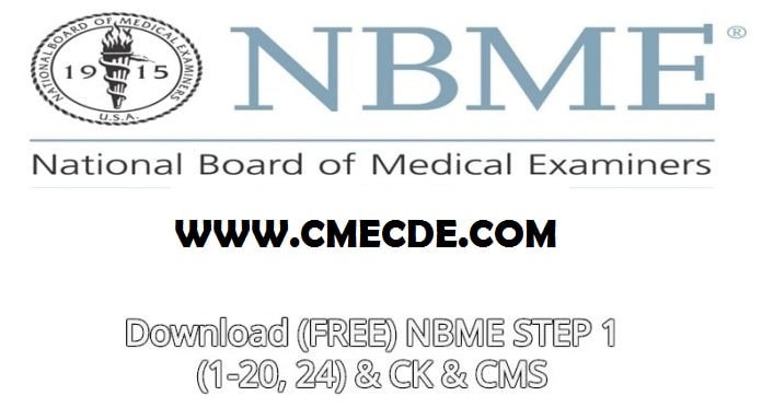 NBME STEP 1 (1-20, 24) & CK & CMS