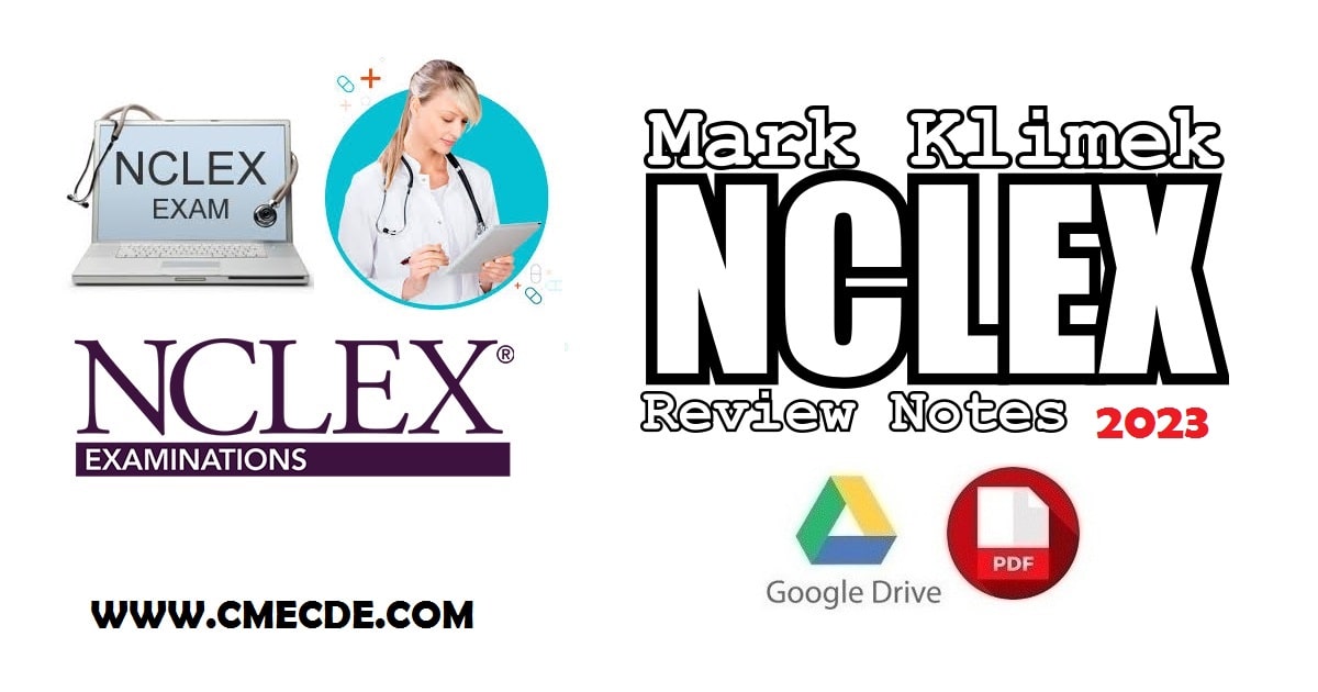 Mark Klimek Combined Notes for NCLEX 2023