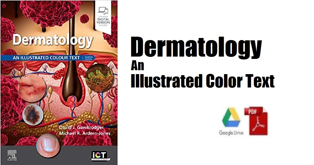 Dermatology An Illustrated Colour Text 3rd Edition