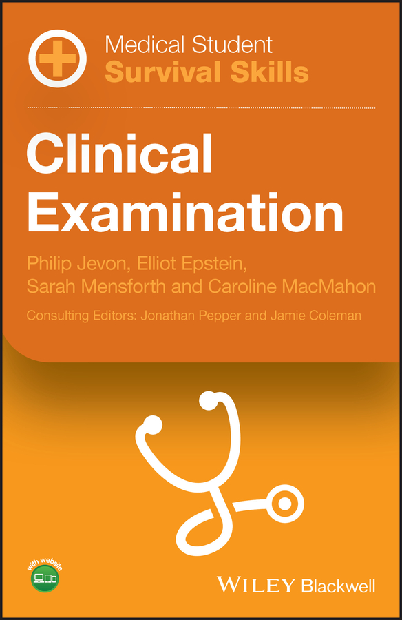 Medical Student Survival Skills: Clinical Examination 1st Edition