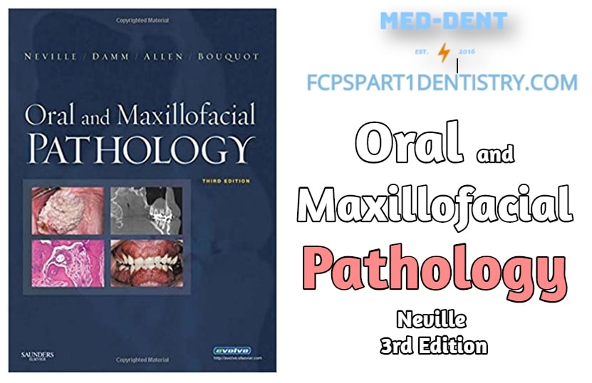 Oral and Maxillofacial Pathology Neville 3rd Edition