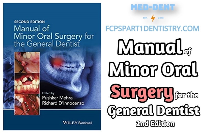 Manual of Minor Oral Surgery for the General Dentist 2nd Edition