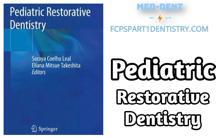Pediatric Restorative Dentistry (Springer)